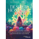 Désirer- honorer- aimer - Le roman spirituel qui vous fera vivre une immersion chamanique à la rencontre de vous-même - Grand F