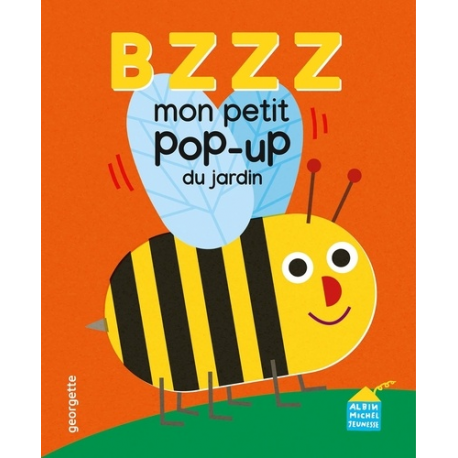 Bzzz - Mon petit pop-up du jardin