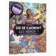 Où se cache... - Où se cachent les héros ?