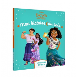 Mon Histoire du Soir - Encanto et la fantastique famille Madrigal