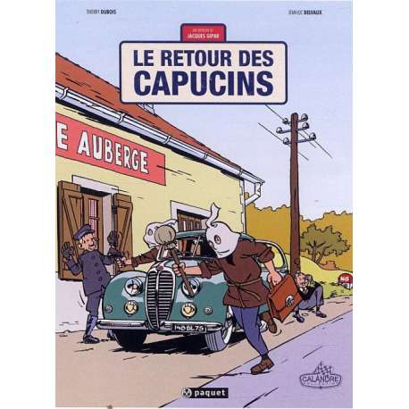 Jacques Gipar (Une aventure de) - Tome 2 - Le Retour des Capucins
