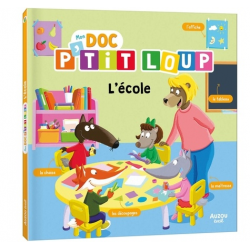 Mon doc P'tit Loup - L'école