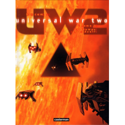 Universal War Two - Tome 1 - Le temps du désert