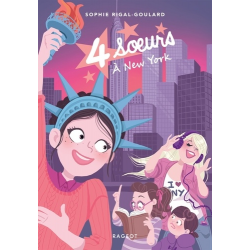Quatre soeurs - Tome 2 - Quatre sœurs à New-York