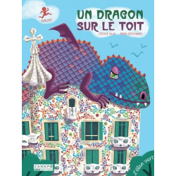 Un dragon sur le toit - Gaudi - Album