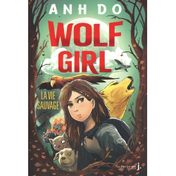 Wolf Girl - Tome 1 - La vie sauvage