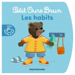Petit Ours Brun. Les habits - Album