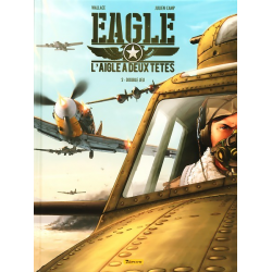 Eagle l'aigle à deux têtes - Tome 2 - Double jeu