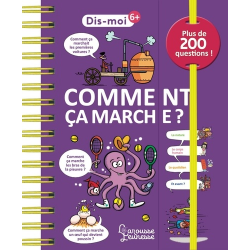 Dis-moi ! Comment ça marche ?