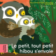 Le petit- tout petit hibou s'envole - Album