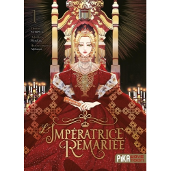 L'impératrice remariée - Tome 1