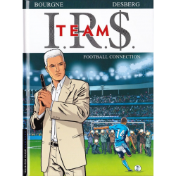 I.R.$. Team - Tome 1 - Football Connection