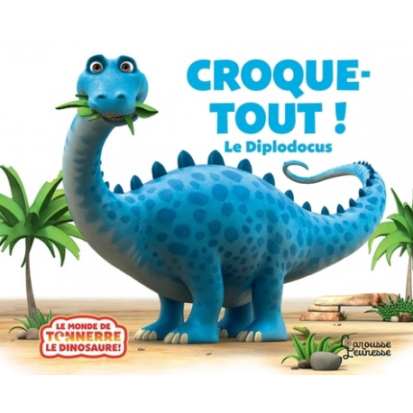 Croque-Tout ! - Le Diplodocus - Album