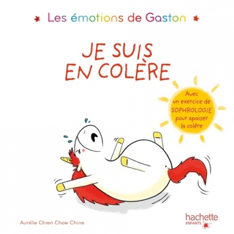 Gaston la licorne - Je suis en colère