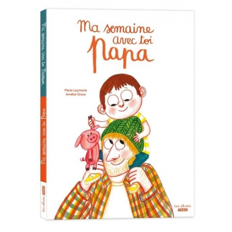 Ma semaine avec toi maman / papa - Album