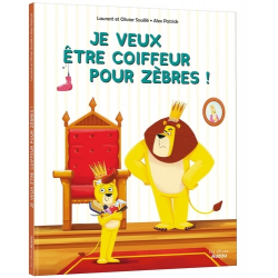 Je veux être coiffeur pour zèbres ! - Album