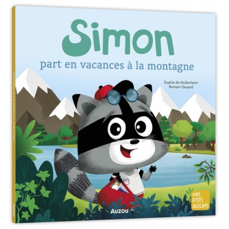 Simon part en vacances à la montagne