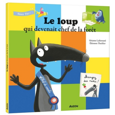 Le loup qui devenait chef de la forêt 