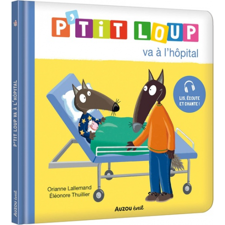P'tit Loup va à l'hôpital 