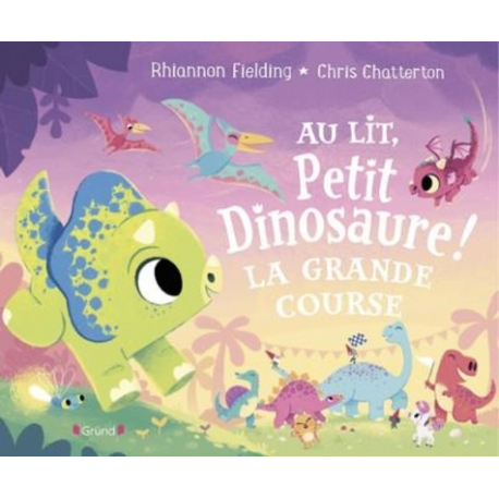 Au lit- Petit Dinosaure ! La grande course - Album