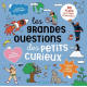 Les grandes questions des petits curieux - Album