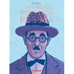 Intranquille monsieur Pessoa (L') - L'intranquille monsieur Pessoa