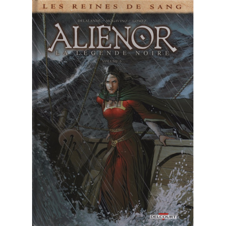 Reines de sang (Les) - Aliénor la Légende noire - Tome 5 - Volume 5
