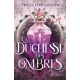 La duchesse des ombres - Grand Format
