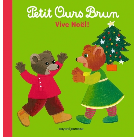 Petit Ours Brun - Vive Noël !