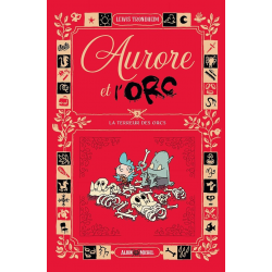 Aurore et l'Orc - Tome 3 - La terreur des Orcs