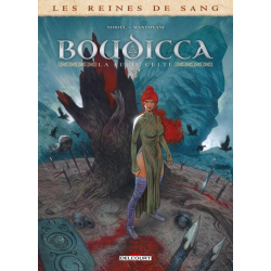 Reines de sang (Les) - Boudicca la furie celte - Tome 2 - Tome 2