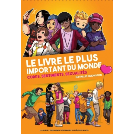 Le livre le plus important du monde - Corps- sentiments et sexualité - Grand Format
