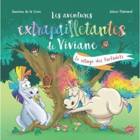 Les aventures extrapailletantes de Viviane - Le village des farfadets - Album