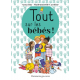 Tout sur les bébés - Album