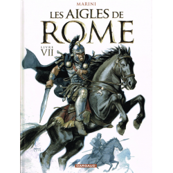 Aigles de Rome (Les) - Tome 7 - Livre VII