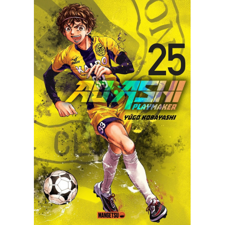 Ao Ashi playmaker - Tome 25 - Tome 25