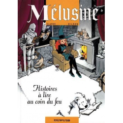 Mélusine - Tome 4 - Histoires à lire au coin du feu