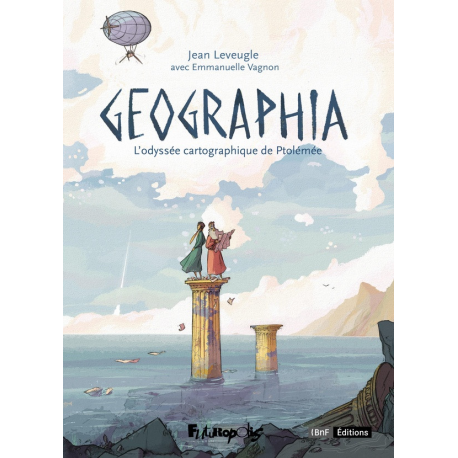 Geographia - L'odyssée cartographique de Ptolémée - Geographia - L'odyssée cartographique de Ptolémée