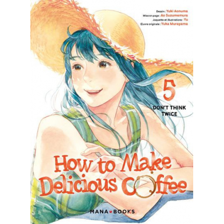 How to make delicious coffee - Tome 5 - Tome 5