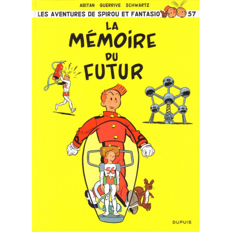 Spirou et Fantasio - Tome 57 - La mémoire du futur