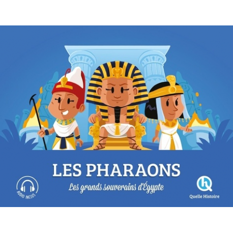 Les pharaons - Les grands souverains d'Egypte - Album
