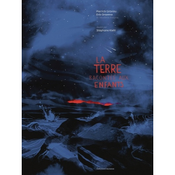 La Terre racontée aux enfants - Album