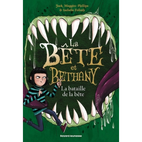 La Bête et Bethany - Tome 3 - Le combat de la bête