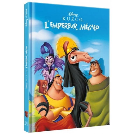L'histoire du film - Kuzco - l'Empereur Mégalo