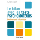 Le bilan avec les tests psychomoteurs - De l'enfant à l'adulte - Grand Format