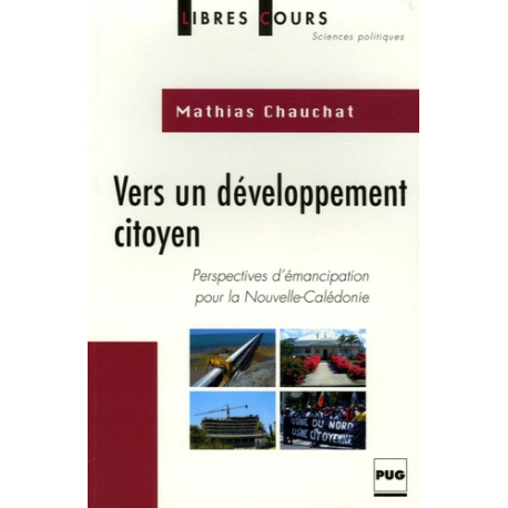 Vers un développement citoyen - Perspectives d'émancipation pour la Nouvelle-Calédonie