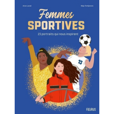 Femmes sportives - 23 portraits qui nous inspirent - Album