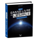 Mon grand livre de l'espace - A la découverte de l'univers - Grand Format