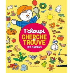 T'choupi Cherche et trouve : Les saisons - Album