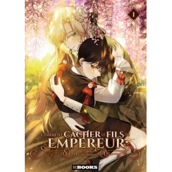 Comment cacher le fils de l'empereur - Tome 1